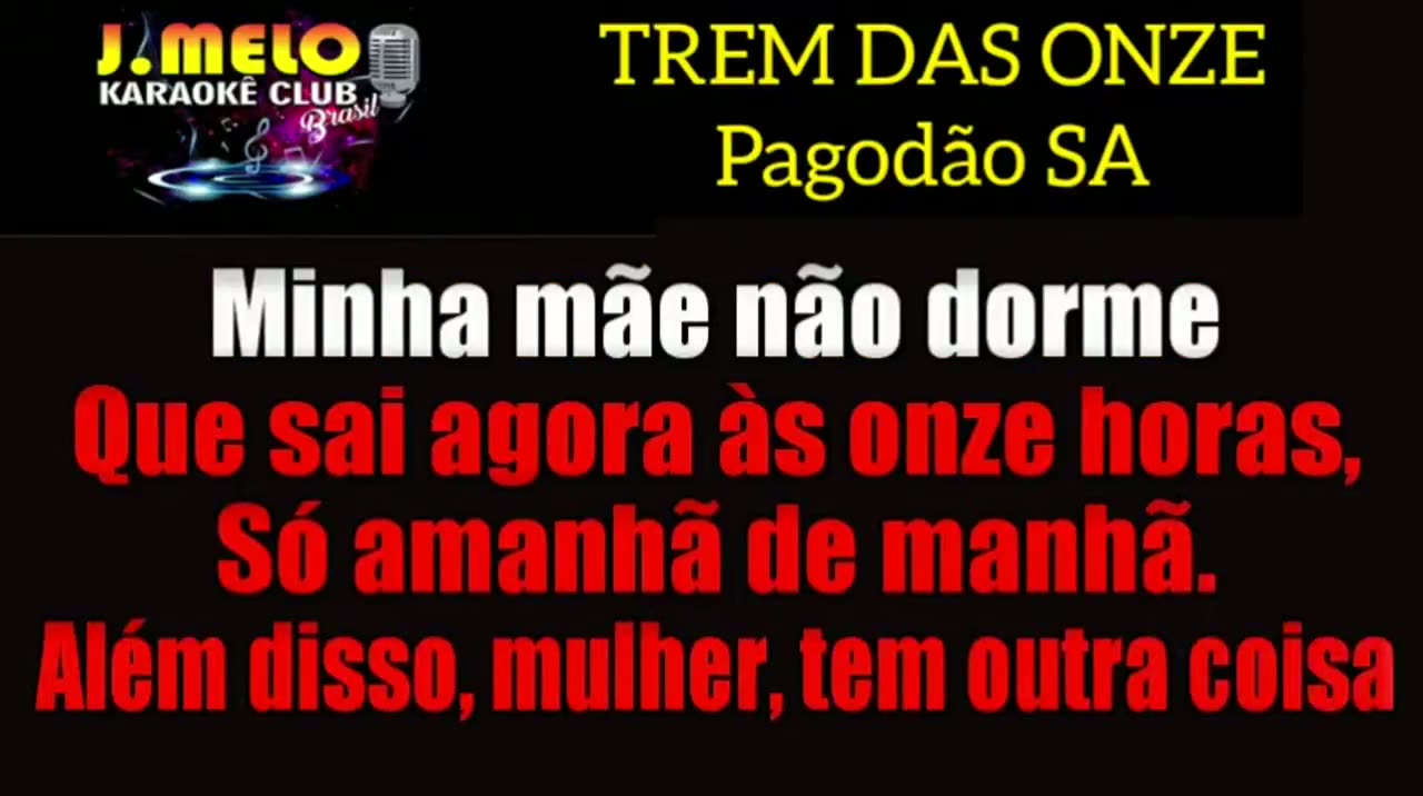 Amostra de karaokê: Pagode — Trem das Onze